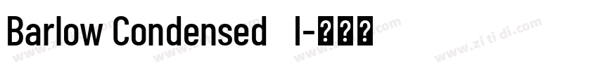 Barlow Condensed   I字体转换